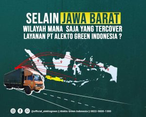 Selain Jawa barat wilayah mana saja yang tercover layanan PT Alekto Green Indonesia?